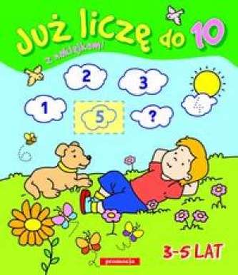 Już liczę do 10 z naklejkami 3-5 lat Już liczę do 10 z naklejkami 3-5 lat