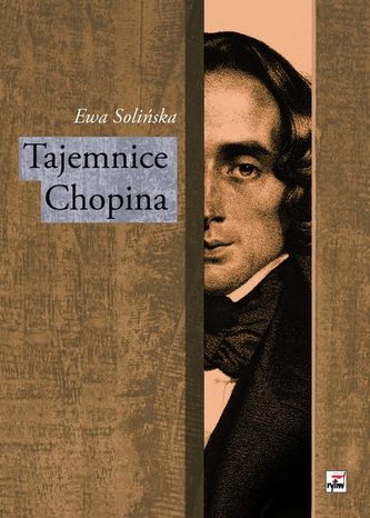 Tajemnice Chopina Tajemnice Chopina