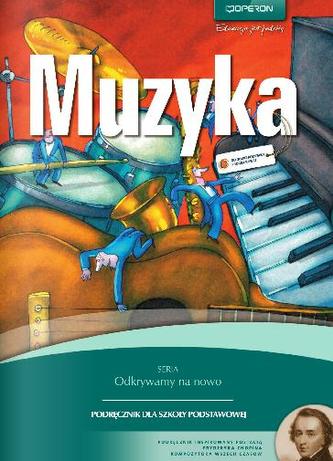 Odkrywamy na nowo. Klasy 4-6, szkoła podstawowa. Muzyka. Podręcznik
