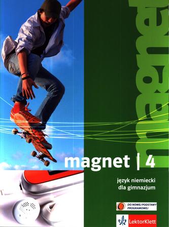 Magnet. Klasa 4, gimnazjum. Język niemiecki. Podręcznik (+2CD)