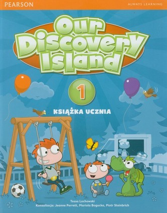 Our Discovery Island 1. Klasa 1, szkoła podstawowa. Język angielski. Podręcznik