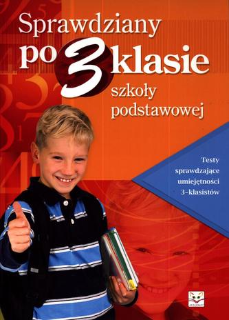Sprawdziany po 3 klasie szkoły podstawowej Sprawdziany po 3 klasie szkoły podstawowej