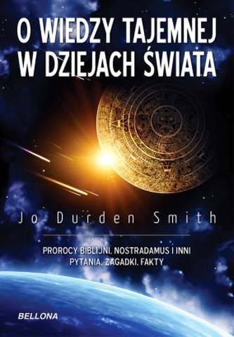 O wiedzy tajemnej w dziejach świata O wiedzy tajemnej w dziejach świata