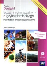 Das ist Deutsch! Egzamin gimnazjalny z języka niemieckiego. Arkusze. Poziom podst. i rozsz. (+2CD)