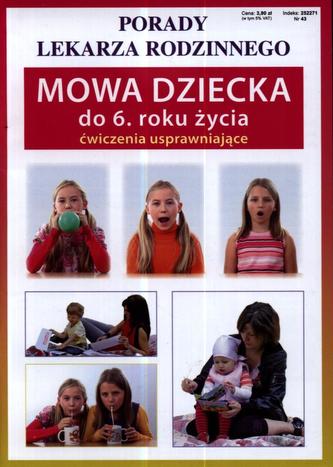 Mowa dziecka do 6. roku życia. Ćwiczenia usprawniające. Porady lekarza rodzinnego