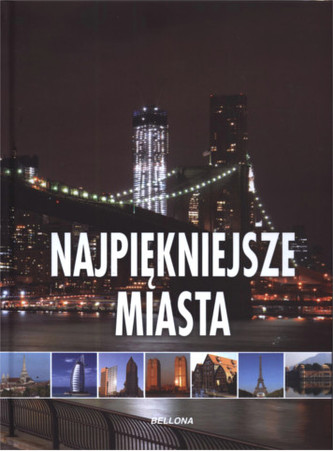 Najpiękniejsze miasta