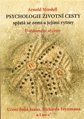 Psychologie životní cesty spjatá se zemí a jejími rytmy