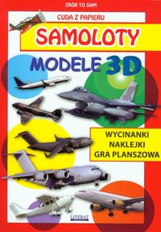 Samoloty. Modele 3D. Cuda z papieru. Wycinanki, naklejki, gra planszowa