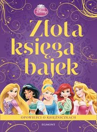 Złota Księga Bajek - Księżniczki