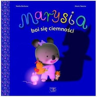 Marysia boi się ciemności