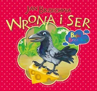 Wrona i ser. Bajki Brzechwy Wrona i ser. Bajki Brzechwy