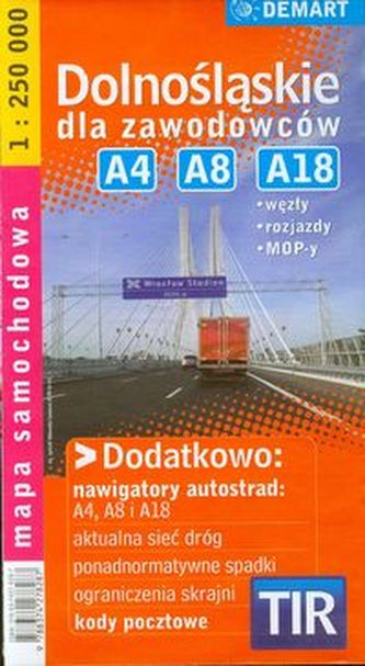 Dolnośląskie dla zawodowców TIR mapa samochodowa 1:250 000 Dolnośląskie dla zawodowców TIR mapa samochodowa 1:250 000