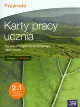 Przyroda. Karty pracy ucznia. Liceum / technikum. Biologia. Geografia