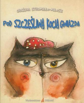 Pod szczęśliwą kocią gwiazdą