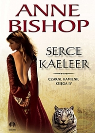 Serce Kaeller. Czarne kamienie. Księga IV Serce Kaeller. Czarne kamienie. Księga IV