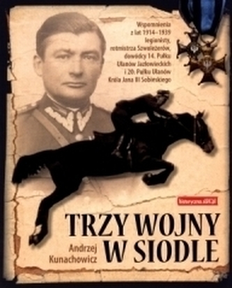 Trzy wojny w siodle