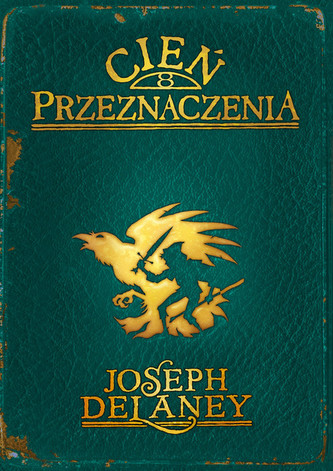 Cień przeznaczenia. Tom 8 . Kroniki Wardstone Cień przeznaczenia. Tom 8 . Kroniki Wardstone