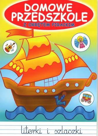 Domowe przedszkole z okrętem pirackim. Literki i szlaczki