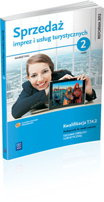 Sprzedaż imprez i usług turystycznych. Część 2 Marketing