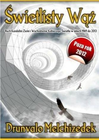 Świetlisty Wąż Świetlisty Wąż
