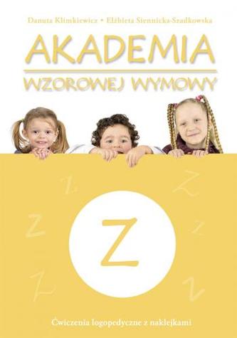 Akademia wzorowej wymowy Z. Ćwiczenia logopedyczne z naklejkami