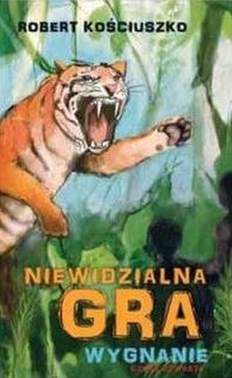 Niewidzialna gra. Część IV. Wygnanie Niewidzialna gra. Część IV. Wygnanie
