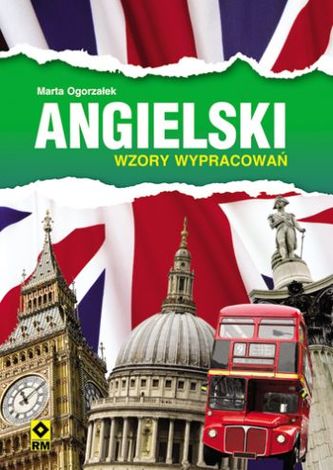 Angielski. Wzory wypracowań