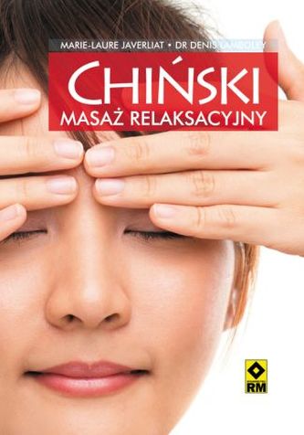 Chiński masaż relaksacyjny