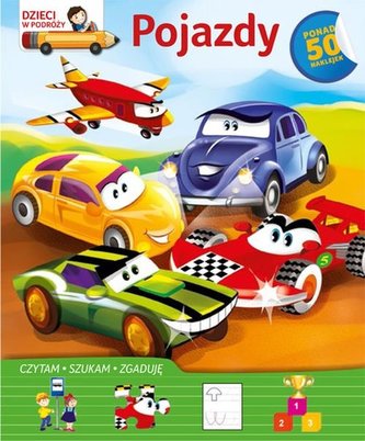 Dzieci w podróży. Pojazdy. Czytam, szukam, zgaduję