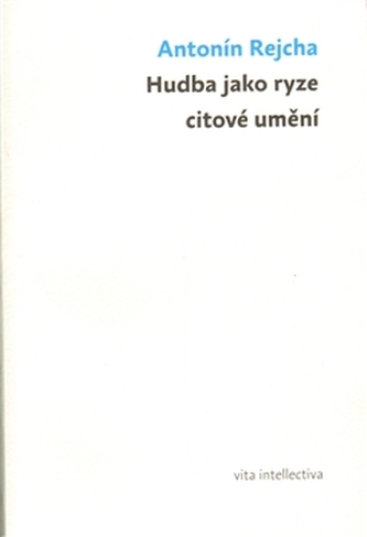Hudba jako ryze citové umění