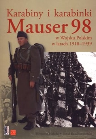 Karabiny i karabinki Mauser 98 w Wojsku Polskim w latach 1918-1939