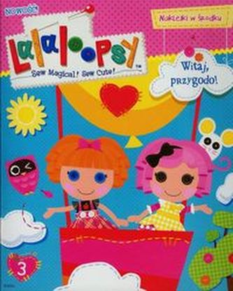 Lalaloopsy. Witaj, przygodo!
