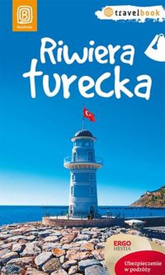 Riwiera turecka. Przewodnik Riwiera turecka. Przewodnik