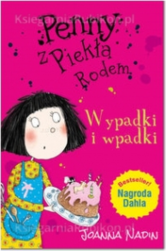 Penny z Piekła Rodem Wypadki i wpadki