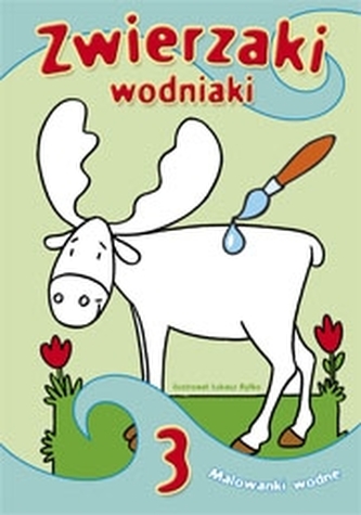 Zwierzaki wodniaki część 3 - Malowanka wodna