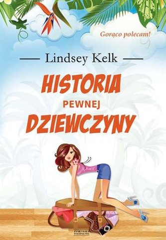 Historia pewnej dziewczyny Historia pewnej dziewczyny
