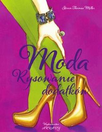 Moda rysowanie dodatków