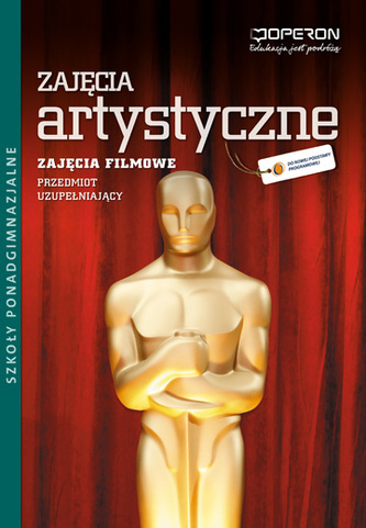 Zajęcia artystyczne. Zajęcia filmowe. Klasa 1-3, liceum/technikum. Technika. Podręcznik