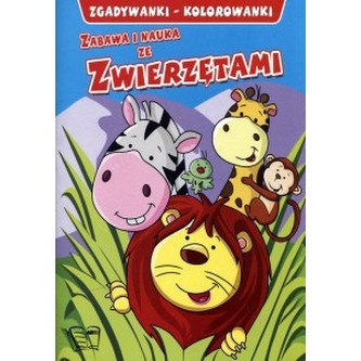 Zgadywanki - kolorowanki. Zabawa i nauka ze zwierzętami Zgadywanki - kolorowanki. Zabawa i nauka ze zwierzętami
