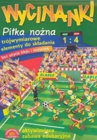 Wycinanki Piłka nożna Wycinanki Piłka nożna