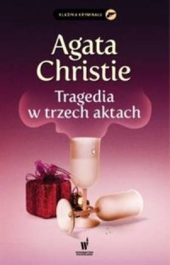 Tragedia w trzech aktach Tragedia w trzech aktach