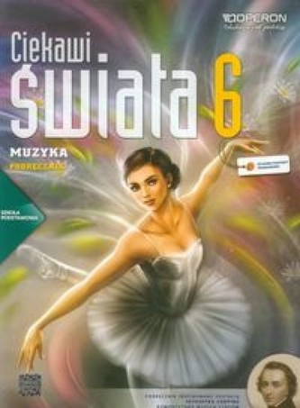 Ciekawi świata. Klasa 6, szkoła podstawowa. Muzyka. Podręcznik