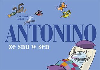 Antonino ze snu w sen