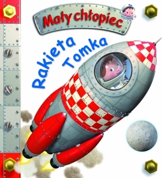 Rakieta Tomka. Mały chłopiec