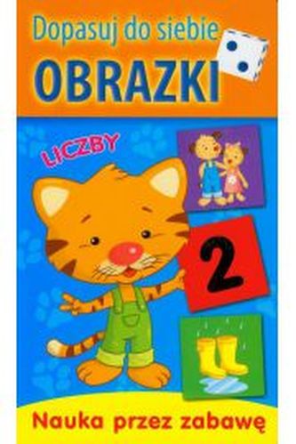 Dopasuj do siebie obrazki. Liczby. Nauka przez zabawę