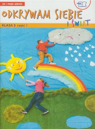 Odkrywam siebie. Klasa 3, część 7. Podręcznik