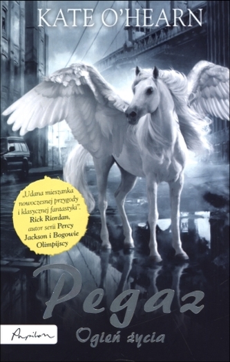 Pegaz. Ogień życia