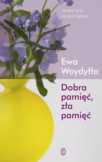 Dobra pamięć, zła pamięć