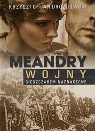 Meandry wojny Bieszczadem naznaczone Meandry wojny Bieszczadem naznaczone