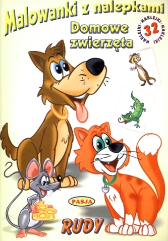 Malowanki z nalepkami. Domowe zwierzęta. Rudy Malowanki z nalepkami. Domowe zwierzęta. Rudy